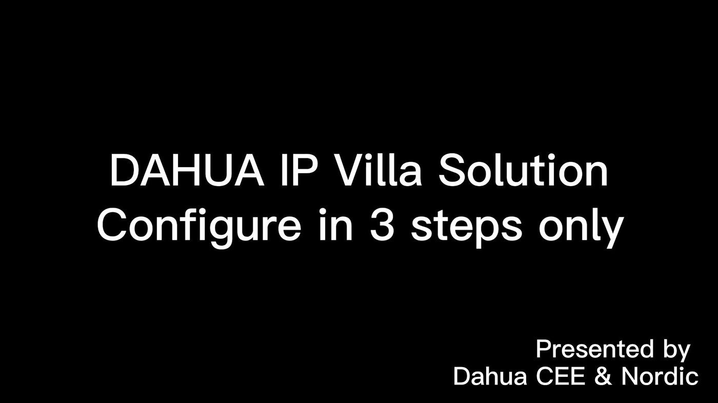 Dahua IP Villa Solution