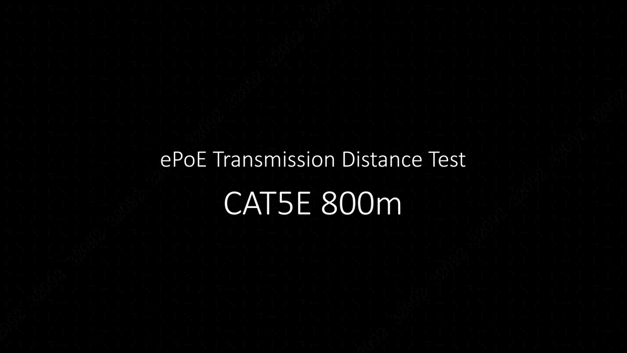 Dahua ePoE 800m Real Test Showcase
