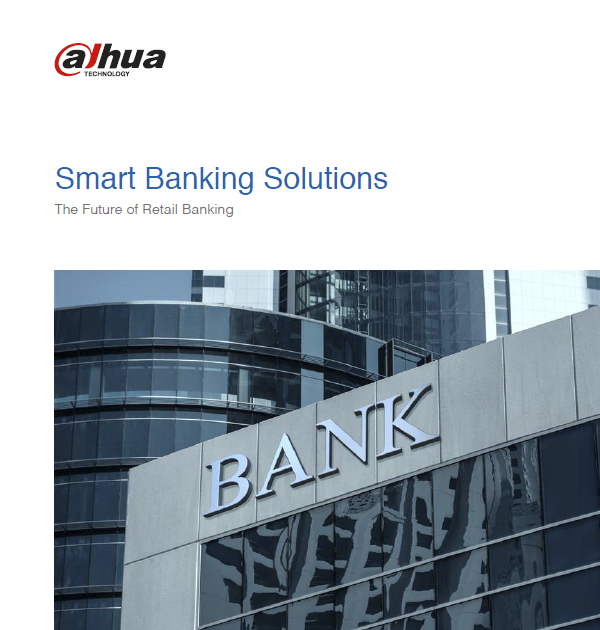 Dahua UK & Ireland Smart Banking Solutions Catalogue