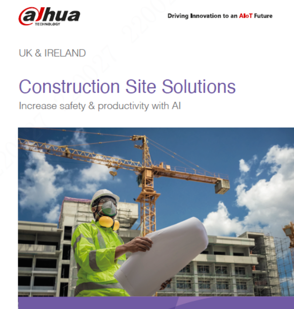Dahua UK & Ireland Smart Construction Solutions